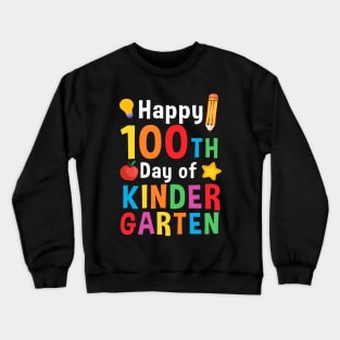 Happy 100th Days of Kindergarten Crewneck Sweatshirt